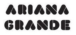 ARIANA GRANDE